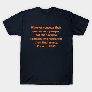 Bible Verse Proverbs 28:13 T-Shirt